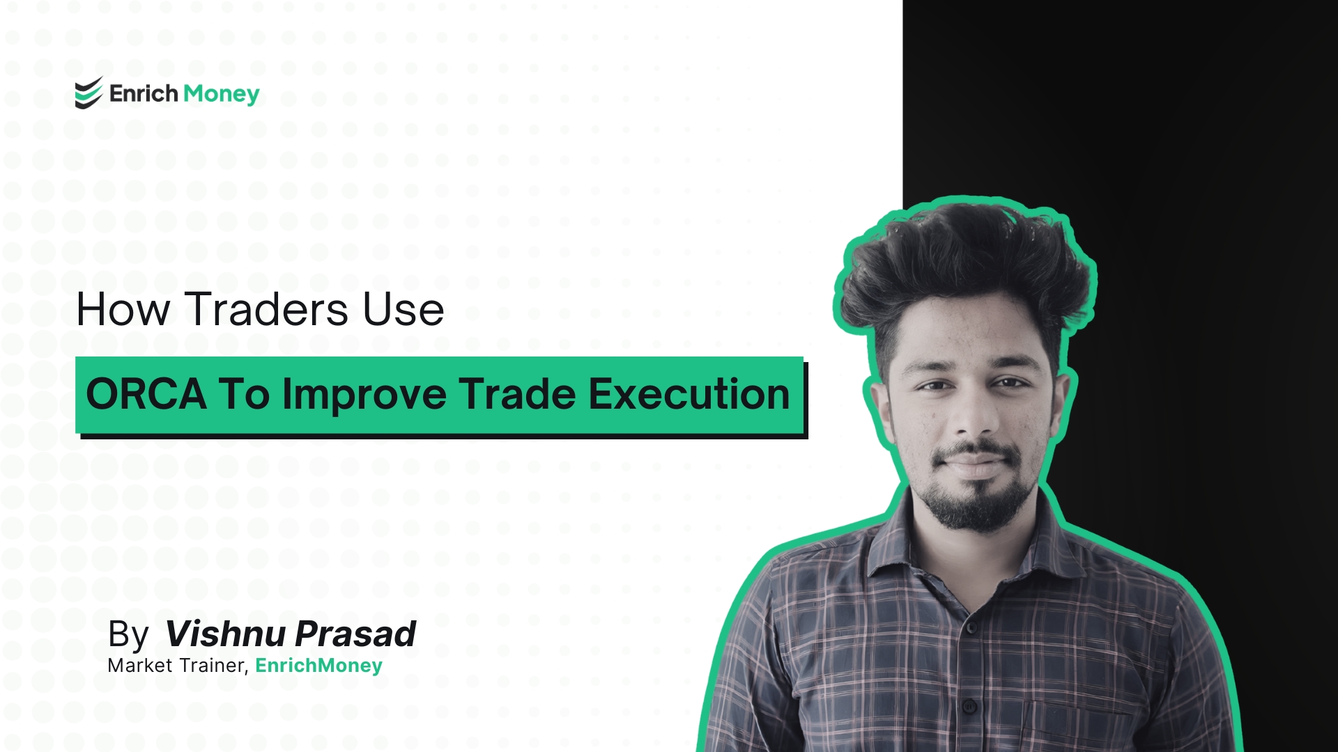 How Traders Use ORCA to Improve Trade Execution